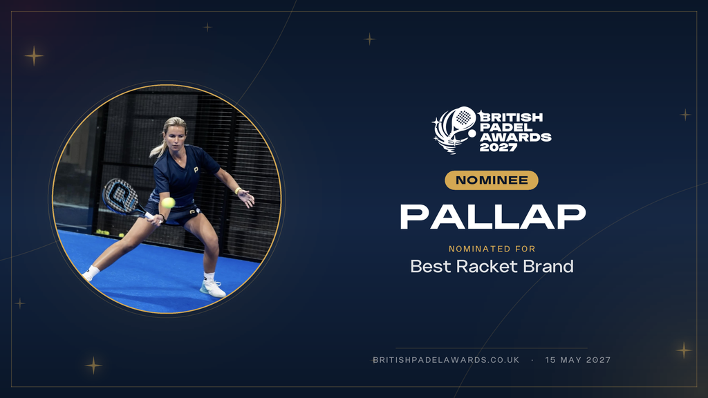 Pallap nominated for Best Racket Brand at the British Padel Awards 2027